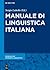 Manuale di linguistica ital...