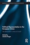 Political Representation in the European Union: Still Democratic in Times of Crisis?