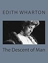 The Descent of Man The Descent of Man