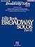 The First Book of Broadway Solos - Part II: Soprano Edition