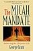 The Micah Mandate: Balancing the Christian Life