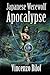 Japanese Werewolf Apocalypse