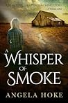 A Whisper of Smoke