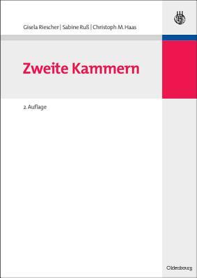 Zweite Kammern (Lehr- und Handbücher der Politikwissenschaft) (German Edition)