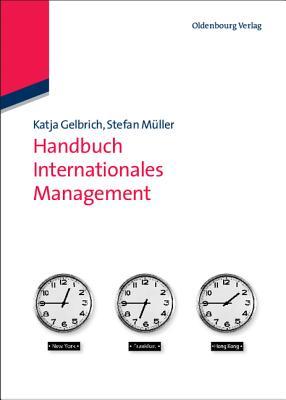 Handbuch Internationales Management (German Edition)