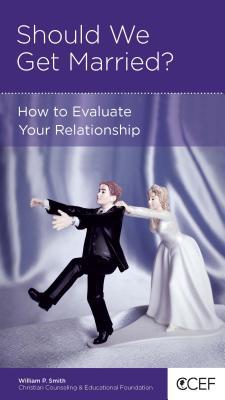 Should We Get Married? How to Evaluate Your Relationship
