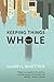Keeping Things Whole by Darryl Whetter
