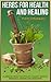 Herbs for Health and Healin...