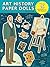 Art History Paper Dolls