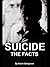 Suicide: The Facts