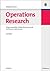 Operations Research: Einige ausgewählte Gebiete der linearen und nichtlinearen Optimierung (Managementwissen für Studium und Praxis) (German Edition)