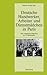Deutsche Handwerker, Arbeiter und Dienstmädchen in Paris: Eine vergessene Migration im 19. Jahrhundert (Pariser Historische Studien) (German Edition)