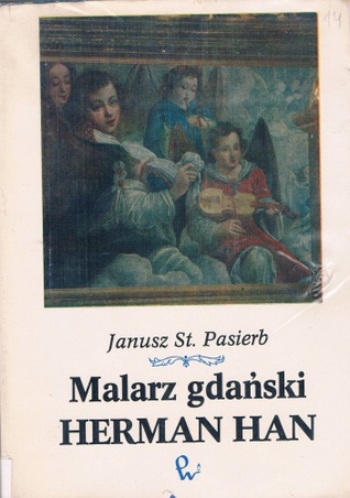 Malarz gdański Herman Han