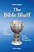 The Bible Bluff: Jesus and ...