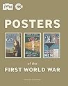 Posters of the First World War by Richard Slocombe