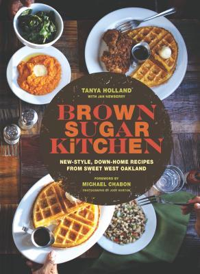 Brown Sugar Kitchen: New-Style, Down-Home Recipes from Sweet West Oakland (Hardcover)