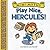 Mini Myths: Play Nice, Herc...