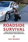 Roadside Survival: Low-tech Solutions to Automobile Breakdowns