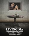 Living M/s; A Book for Masters, slaves, and Their Relationships by Dan  Williams