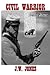 Civil Warrior: Stewart's Jo...