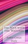 The Man with the Watches