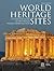 World Heritage Sites: A Complete Guide to 981 UNESCO World Heritage Sites