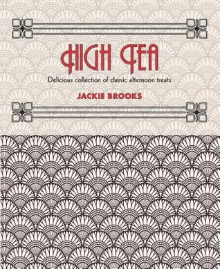 High Tea: Delicious Collection of Classic Afternoon Treats (6) (Retro)