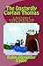 The Dastardly Captain Thomas by Robin Alexander Eadon