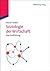 Soziologie der Wirtschaft by Maria Funder