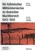 Die Italienischen Milit�rinternierten Im Deutschen Machtbereich 1943-1945: Verachtet - Verraten - Vergessen