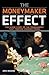 The Moneymaker Effect: The Inside Story of the Tournament That Forever Changed Poker