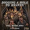 Digging a Hole to Heaven by S.D. Nelson