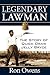 Legendary Lawman: The Story of Quick Draw Jelly Bryce