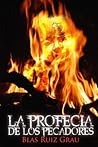 La profecía de los pecadores (Ed. Revisada)