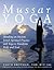 Mussar Yoga: Blending an An...