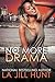 No More Drama by La Jill Hunt