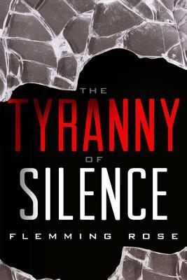 The Tyranny of Silence (Hardcover)