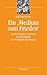 Ein 'Medium zum Frieden': D...