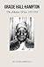 Gracie Hall-Hampton: The Arkansas Years, 1917-1953