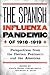 The Spanish Influenza Pande...
