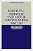 Kirchenreform und Hochmittelalter 1046–1215 (Oldenbourg Grundriss der Geschichte, 7) (German Edition)