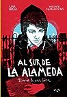 Al sur de la Alameda by Lola Larra