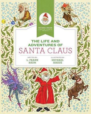 The Life and Adventures of Santa Claus