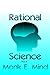 Rational Science Vol. II