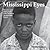 Mississippi Eyes: The Story...