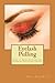 Eyelash Pulling: How to Cur...