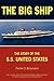 The Big Ship: The Story of the S.S. United States