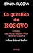 La Question du Kosovo