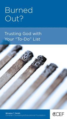 Burned Out? Trusting God with Your To-Do List (Paperback)