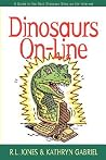 Dinosaurs On-Line: A Guide to the Best Dinosaur Sites on the Internet
